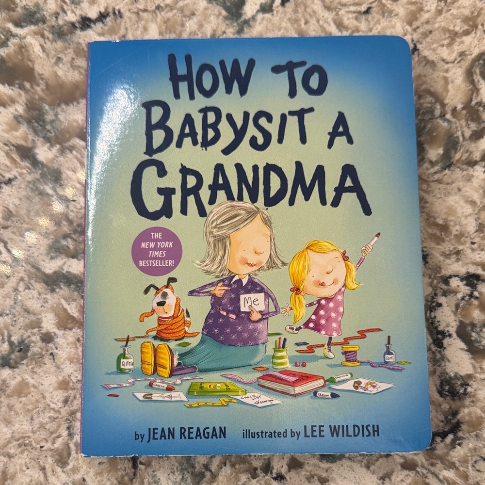 How to Babysit a Grandma